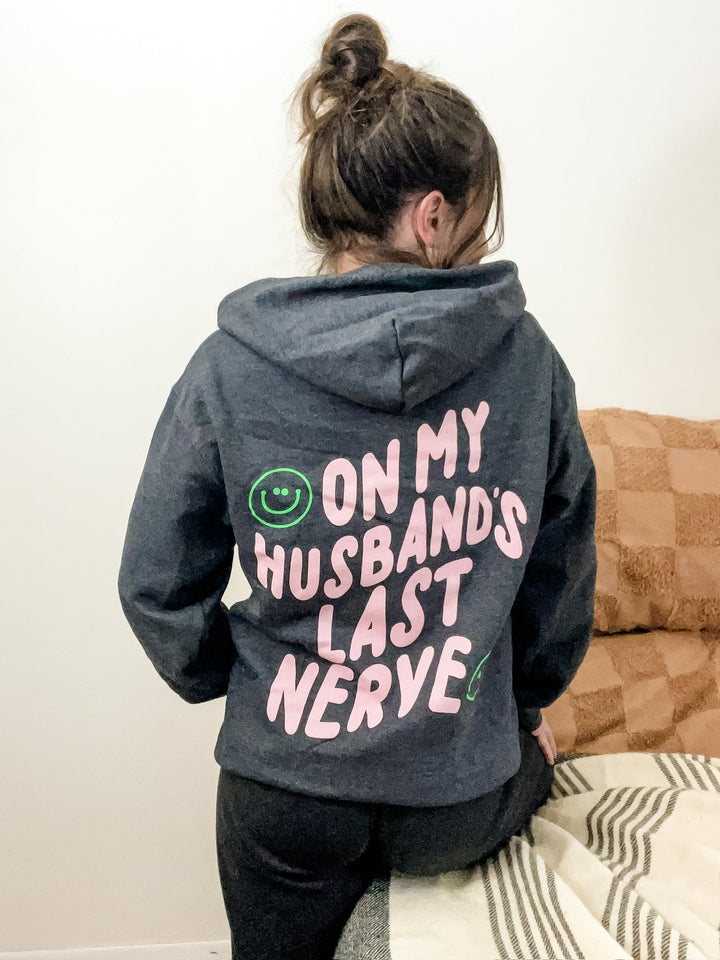 On My Husband's Last Nerve Zip Up Hoodie