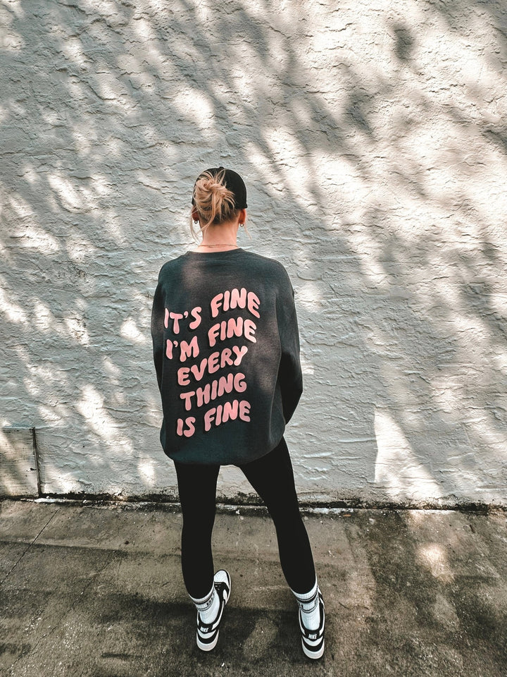 It's Fine Sweatshirt - Dark Grey