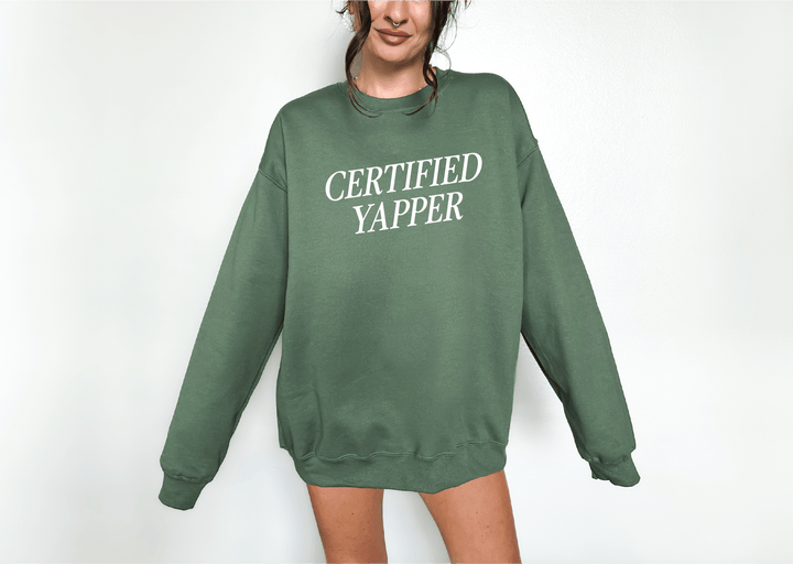 Certified Yapper Sweatshirt - Military Green