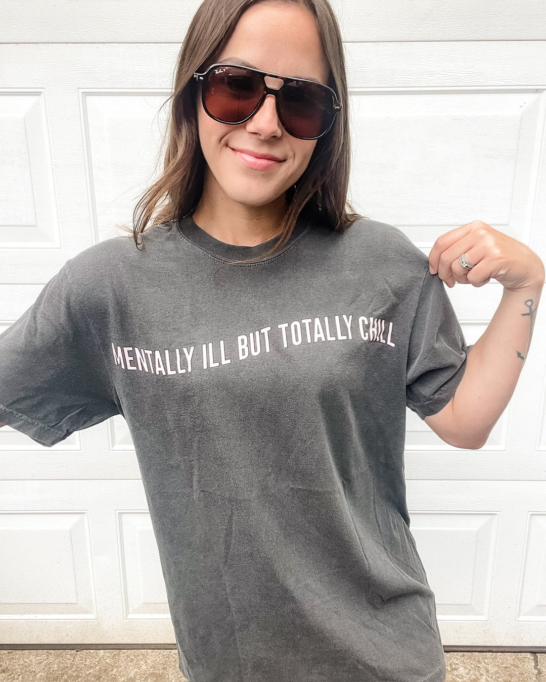 Mentally Ill But Totally Chill Tee - Pepper