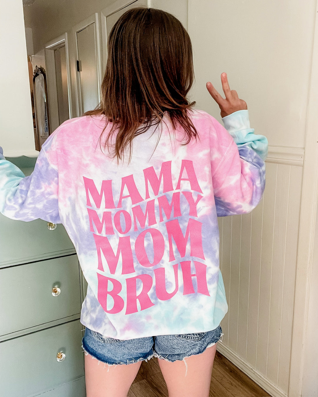 Mama Mommy Mom Bruh Tie Dye Sweatshirt
