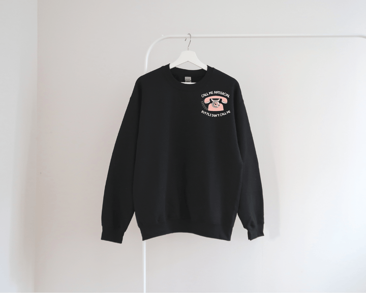 Plz Don't Call Me Sweatshirt - (PREORDER)