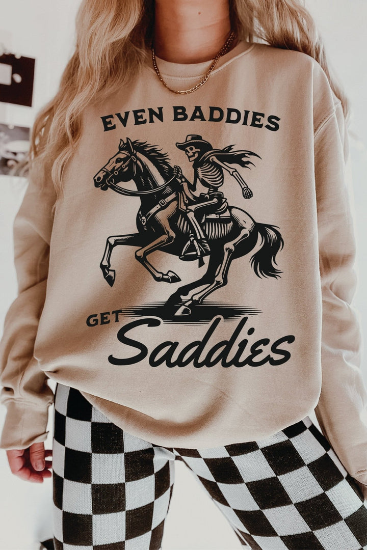 Baddies Get Saddies Sweatshirt