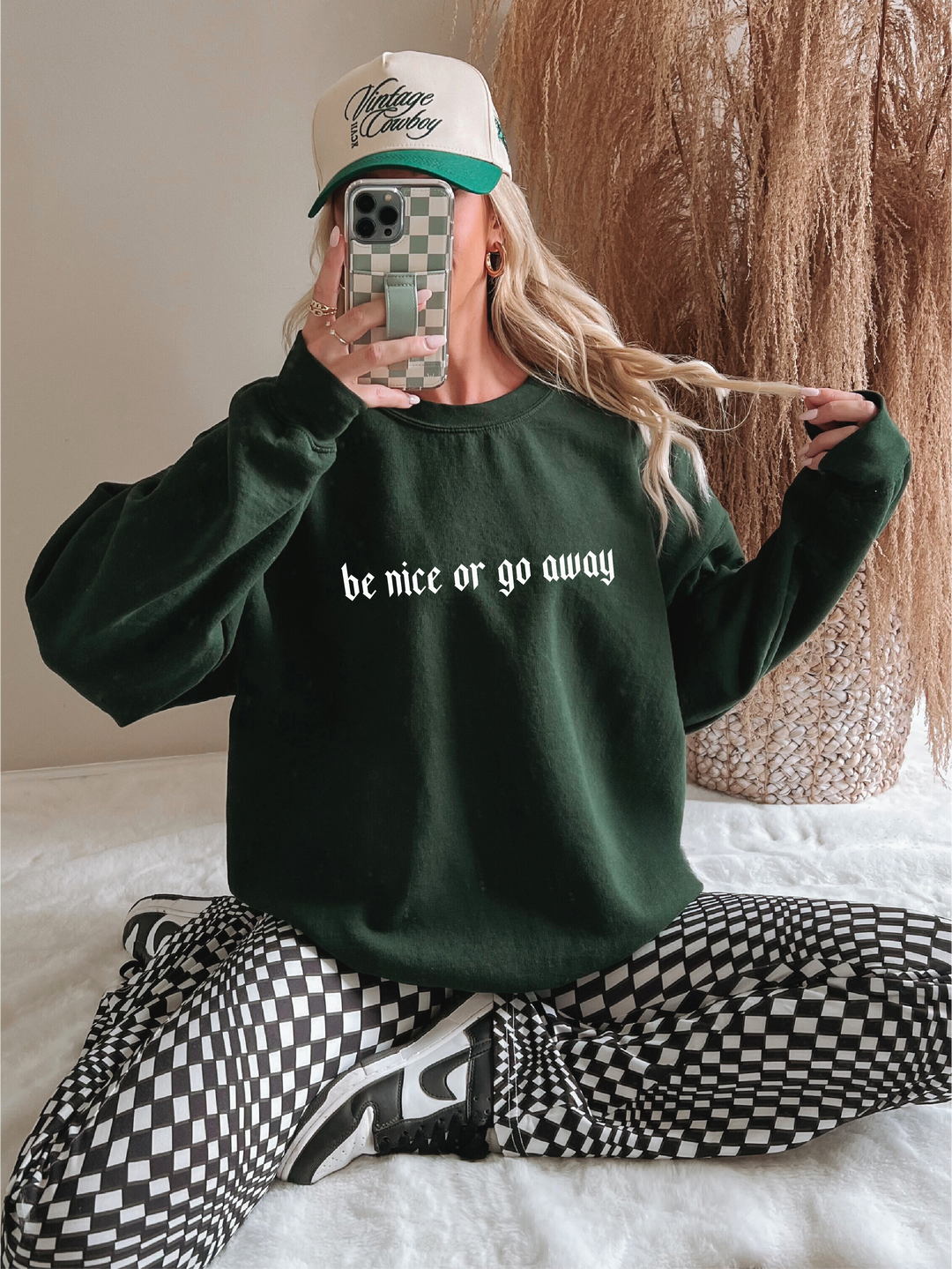 Be Nice Or Go Away Sweatshirt - Forest