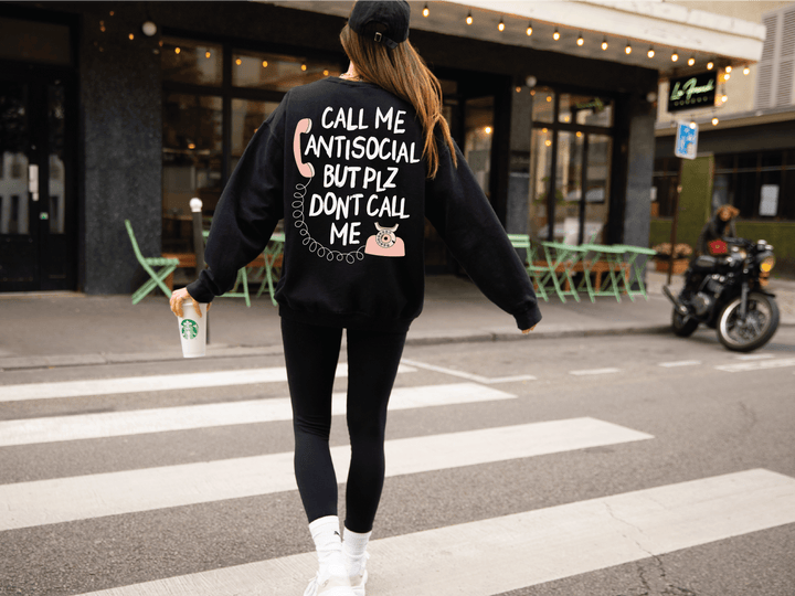 Plz Don't Call Me Sweatshirt - (PREORDER)