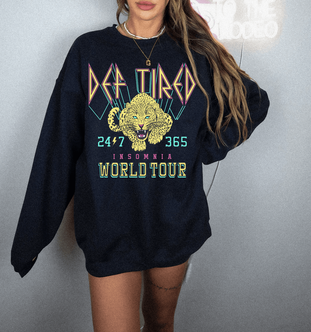 Def Tired World Tour Sweatshirt